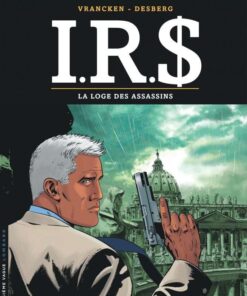 I.R.$, Tome 10 : La Loge des assassins