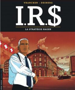 I.R.$, Tome 2 : La Stratégie Hagen