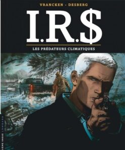 I.R.$, Tome 24 : Les prédateurs climatiques