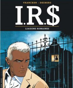 I.R.$, Tome 9 : Liaisons romaines