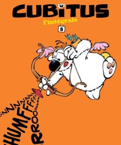 Intégrale Cubitus, Tome 5 : Intégrale Cubitus 5