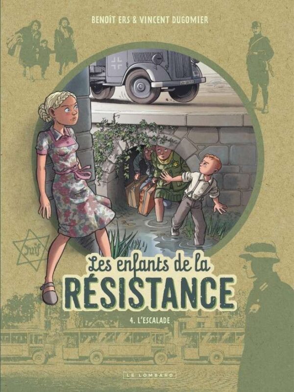 Les Enfants de la Résistance, Tome 4 : L'Escalade