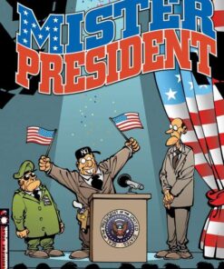 Mister President, Tome 1 : Mister President T1