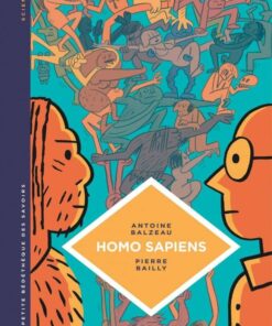 La petite Bédéthèque des Savoirs, Tome 27 : Homo Sapiens. Histoire(s) de notre humanité.