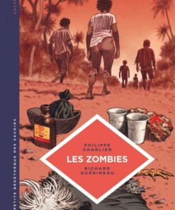 La petite Bédéthèque des Savoirs, Tome 19 : Les Zombies. La vie au-delà de la mort