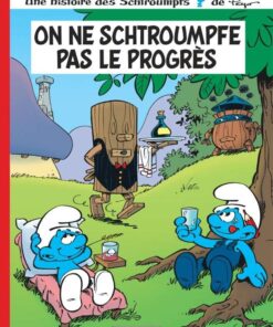 Les Schtroumpfs Lombard, Tome 21 : On ne schtroumpfe pas le progrès