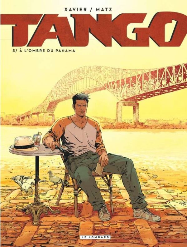 Tango, Tome 3 : À l'ombre du Panama