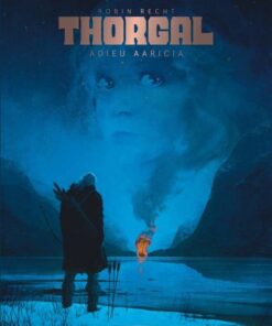 Thorgal Saga, Tome 1 : Adieu Aaricia