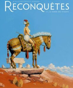 Reconquêtes, Tome 1 : La Horde des vivants