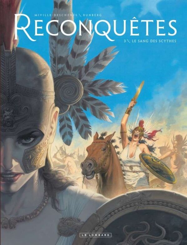 Reconquêtes, Tome 3 : Le Sang des Scythes