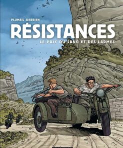 Résistances, Tome 4 : Le Prix du sang et des larmes