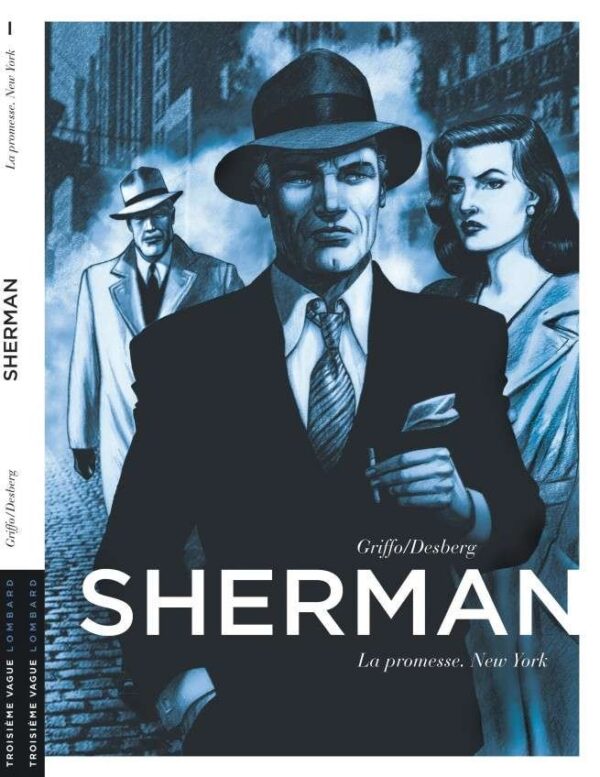 Sherman, Tome 1 : La Promesse. New York