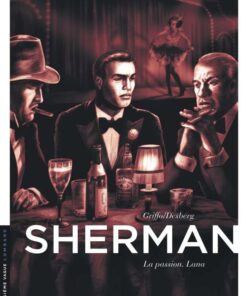 Sherman, Tome 3 : La Passion. Lana