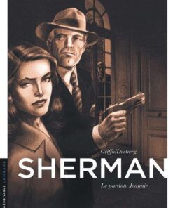 Sherman, Tome 6 : Le Pardon. Jeannie