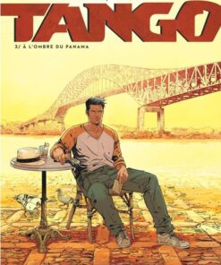 Tango, Tome 3 : À l'ombre du Panama