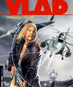 Vlad, Tome 6 : Opération Déluge