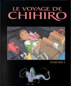 Vol.1 Voyage de Chihiro (le)