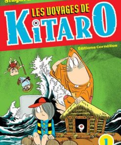 Vol.1 Voyages de Kitaro (les)