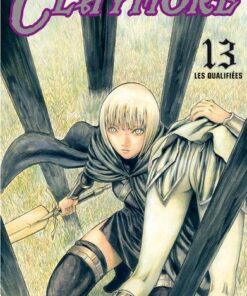 Vol.13 Claymore (Les qualifiées)