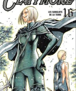 Vol.16 Claymore (Les sanglots de la terre)