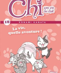 Vol.18 Chi -Une vie de chat - Poche (La vie quelle aventure)