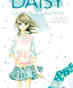 Vol.2 Daisy - Lycéennes à Fukushima