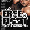 Vol.2 Free fight - Origins