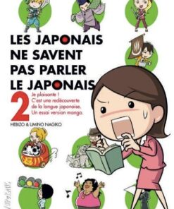 Vol.2 Japonais ne savent pas parler japonais (les)