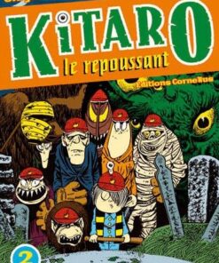 Vol.2 Kitaro le repoussant