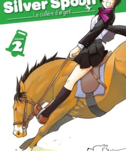 Vol.2 Silver Spoon - La cuillère d'argent