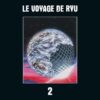 Vol.2 Voyages de Kitaro (les)