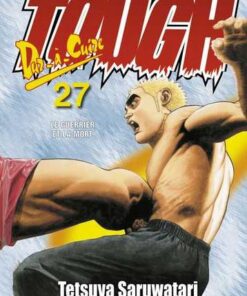 Vol.27 Tough (Le guerrier et la mort)