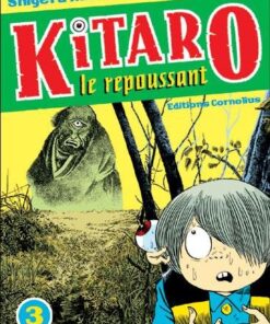 Vol.3 Kitaro le repoussant