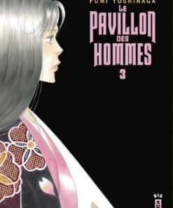 Vol.3 Pavillon des hommes (le)