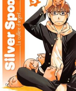 Vol.3 Silver Spoon - La cuillère d'argent