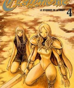 Vol.4 Claymore (Le stigmate de la mort)