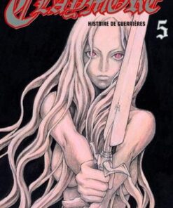 Vol.5 Claymore (Histoire de guerrières)