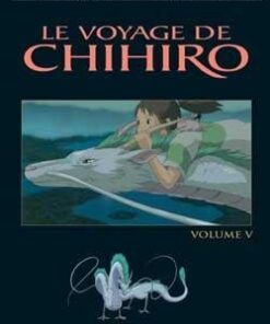 Vol.5 Voyage de Chihiro (le)