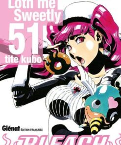 Vol.51 Bleach (Love Me Bitterly, Loth Me Sweetly)