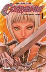 Vol.1 Claymore (La tueuse aux yeux d'argent)