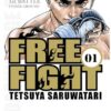 Vol.1 Free fight - Origins