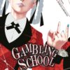 Vol.11 Gambling School