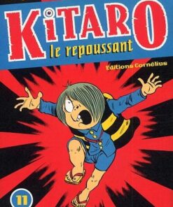 Vol.11 Kitaro le repoussant