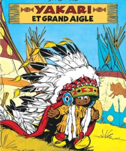 Yakari, Tome 1 : YAKARI ET GRAND AIGLE