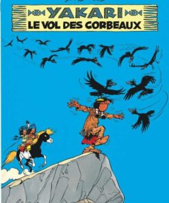 Yakari, Tome 14 : Vol des corbeaux (Le)