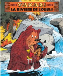 Yakari, Tome 15 : Rivière de l'oubli (La)