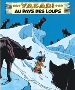 Yakari, Tome 8 : Yakari au pays des loups