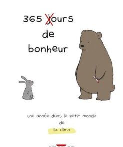 365 jours de bonheur - Une année dans le petit monde de Liz Climo