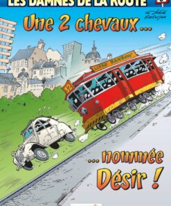 Les Damnés de la route - tome 06