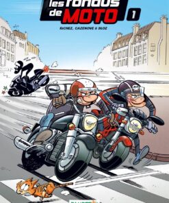 Les Fondus de moto - tome 01